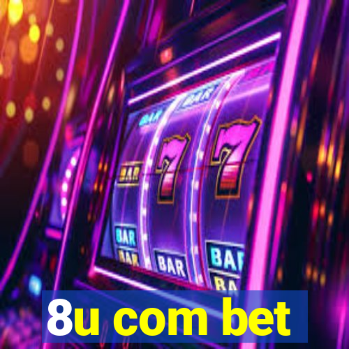 8u com bet